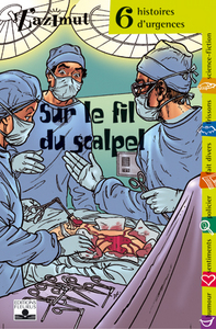 Image de URGENCE - SUR LE FIL DU SCALPEL