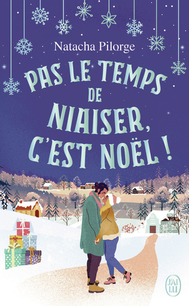 Picture of Pas le temps de niaiser, c'est Noël !