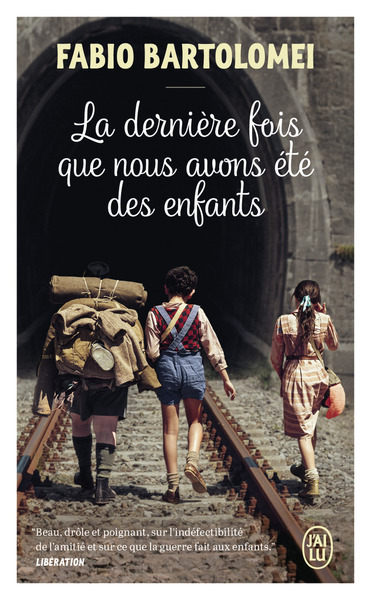 Image de La dernière fois que nous avons été des enfants