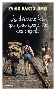 Image de La dernière fois que nous avons été des enfants