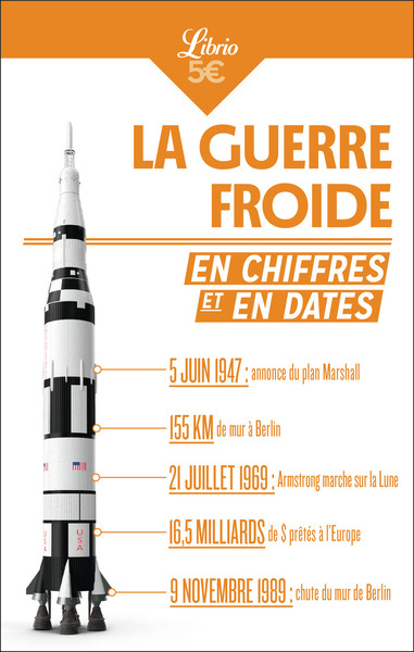 Picture of La Guerre froide en chiffres et en dates