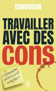 Image de Travailler avec des cons
