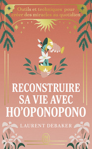 Picture of Reconstruire sa vie avec Ho'oponopono
