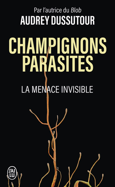 Picture of Champignons parasites - La menace invisible