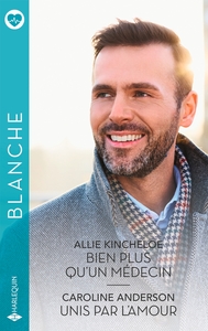 Picture of Bien plus qu'un médecin - Unis par l'amour