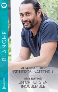 Picture of Ce héros inattendu - Un chirurgien inoubliable