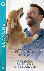 Picture of Un vétérinaire trop sexy - Ambitieuse et amoureuse