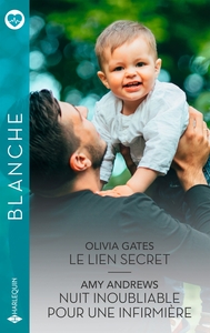 Picture of Le lien secret - Nuit inoubliable pour une infirmière
