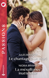 Picture of Le chantage d'un mari - La mésalliance inattendue