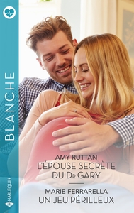 Picture of L'épouse secrète du Dr Gary - Un jeu périlleux