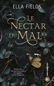 Picture of Le Nectar du Mal (Deadly Divine - Tome 1)