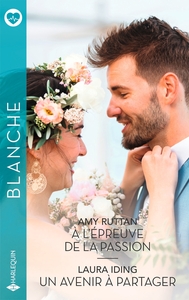 Picture of A l'épreuve de la passion - Un avenir à partager