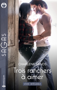 Picture of Trois ranchers à aimer - Série intégrale
