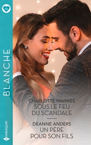 Picture of Sous le feu du scandale - Un père pour son fils