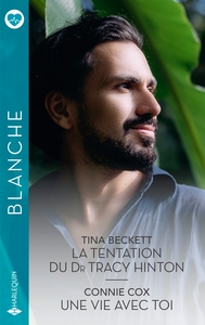 Picture of La tentation du Dr Tracy Hinton - Une vie avec toi