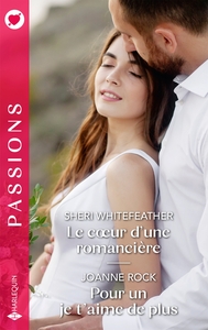 Picture of Le coeur d'une romancière - Pour un je t'aime de plus