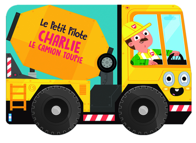 Picture of Charlie le camion toupie - Le petit pilote