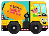 Picture of Charlie le camion toupie - Le petit pilote