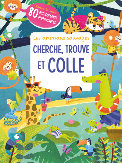 Image de Les animaux sauvages cherche, trouve et colle