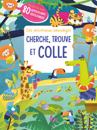 Image de Les animaux sauvages cherche, trouve et colle