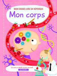 Image de Mon corps - Mon grand livre de réponses
