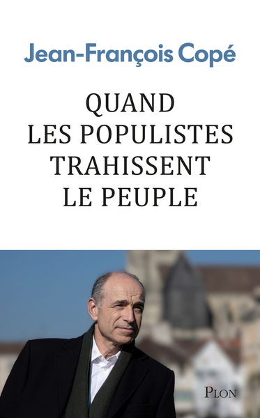 Picture of Quand les populistes trahissent le peuple