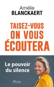 Image de Taisez-vous, on vous écoutera