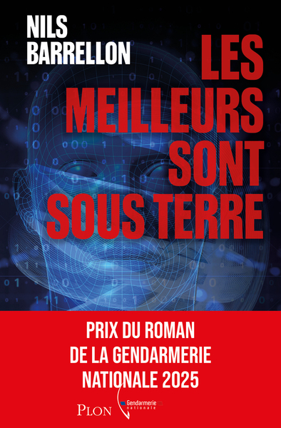 Image de Les Meilleurs sont sous terre - Prix de la Gendarmerie 2025