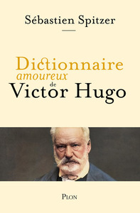 Picture of Dictionnaire amoureux de Victor Hugo