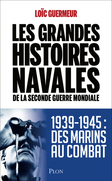 Picture of Les grandes histoires navales de la seconde guerre mondiale