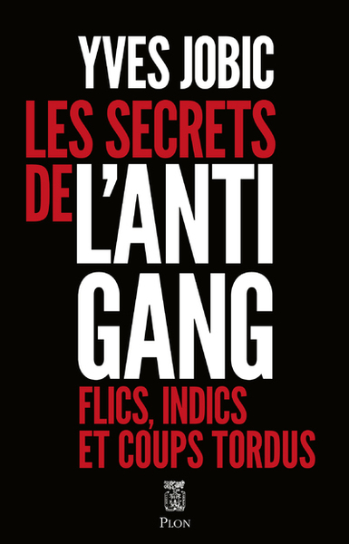 Image de Les secrets de l'Antigang