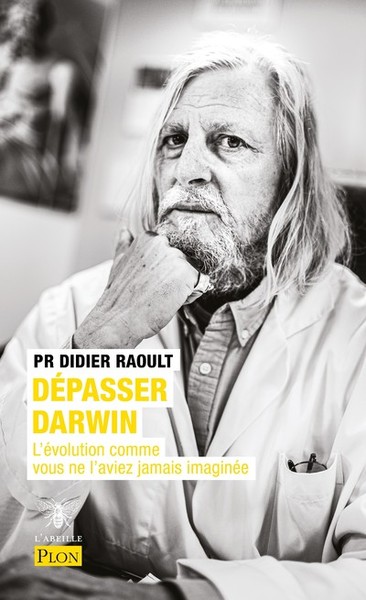 Picture of Dépasser Darwin - L'évolution comme vous ne l'aviez jamais imaginée