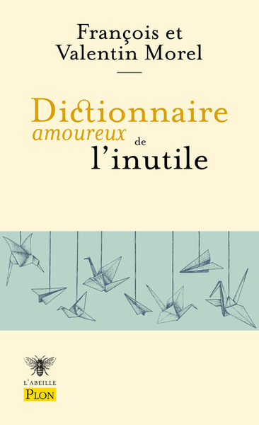 Picture of Dictionnaire amoureux de l'inutile