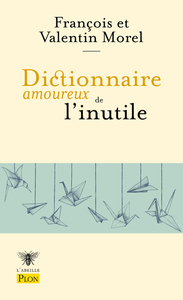 Picture of Dictionnaire amoureux de l'inutile