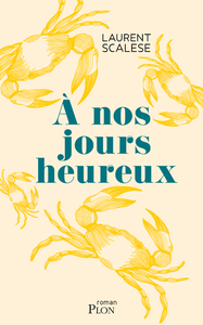 Image de A nos jours heureux
