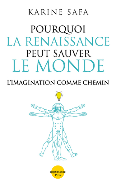 Image de Pourquoi la Renaissance peut sauver le monde - L'imagination comme chemin