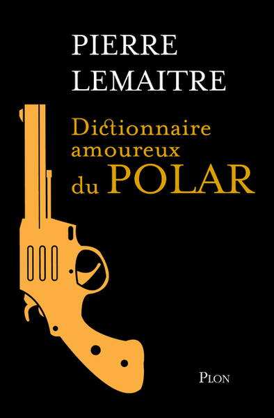 Image de Dictionnaire amoureux du polar - Edition Collector