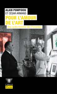 Picture of Pour l'amour de l'art - Une autre histoire de pompidou