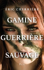 Picture of Gamine, guerrière, sauvage