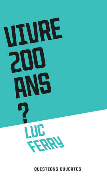 Picture of Vivre 200 ans ?