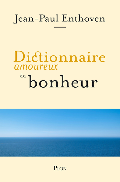 Picture of Dictionnaire amoureux du bonheur