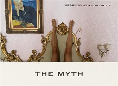 Picture of Juergen Teller The Myth /anglais