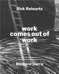 Picture of Dirk Reinartz Work Comes out of Work /anglais/allemand