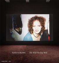 Picture of Nan Goldin This Will Not End Well /anglais