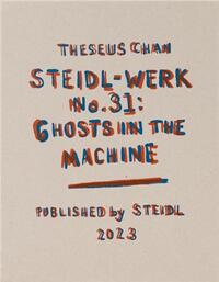 Picture of Steidl Werk n 31: Ghosts In The Machine /anglais