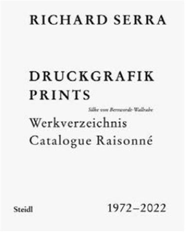Picture of Richard Serra Catalogue RaisonnE Prints 1972/2022 /anglais/allemand