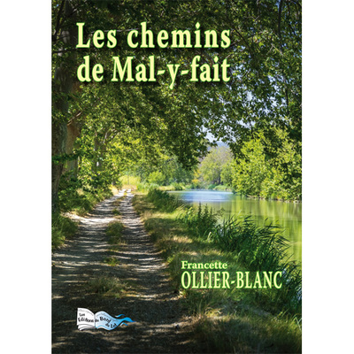 Picture of LES CHEMINS DE MAL-Y-FAIT