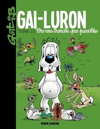 Picture of Gai-Luron - Tome 10 - Tire une tronche pas possible