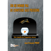 Picture of ON NE DONNE PAS DE CONFITURE AUX POISSONS
