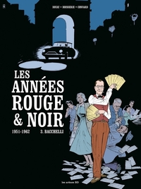 Picture of Les Années rouge et noir tome 3 : Bacchelli